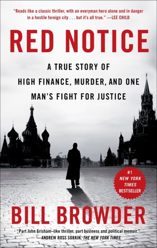 Red Notice: A True Story of High Finance, Murder, and One Man's Fight for Justice cover image